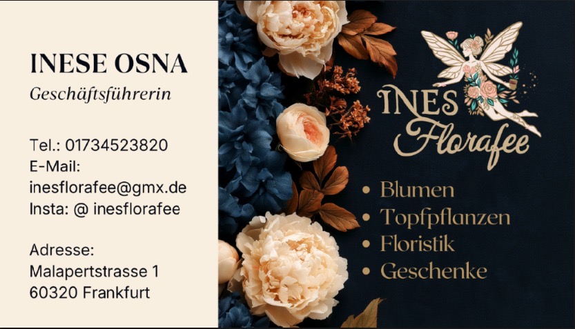 Visitenkarte von Inese Osna, Geschäftsführerin: Telefon 01734523820, inesflorafee@gmx.de, Instagram @inesflorafee, Malapertstrasse 1, 60320 Frankfurt.